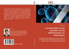 Buchcover von Caractérisation d'une nouvelle voie de différenciation en ostéoclastes