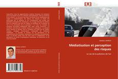 Copertina di Médiatisation et perception des risques