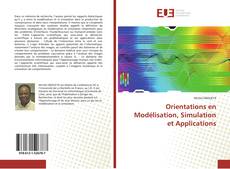 Orientations en Modélisation, Simulation et Applications的封面