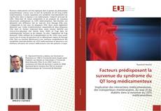 Buchcover von Facteurs prédisposant la survenue du syndrome du QT long médicamenteux