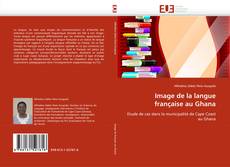 Capa do livro de Image de la langue française au Ghana 