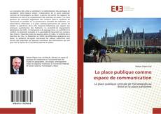 Buchcover von La place publique comme espace de communication