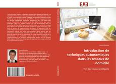 Portada del libro de Introduction de techniques autonomiques dans les réseaux de domicile