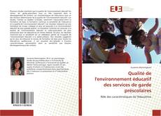 Buchcover von Qualité de l'environnement éducatif des services de garde préscolaires