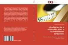 Bookcover of L'évaluation de la compétence dans le recrutement des comptables