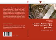 Bookcover of Actualités thérapeutiques dans le traitement de la pédiculose