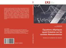 Équations elliptiques quasi-linéaires sur les variétés Riemanniennes kitap kapağı