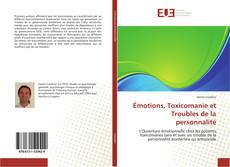 Émotions, Toxicomanie et Troubles de la personnalité的封面