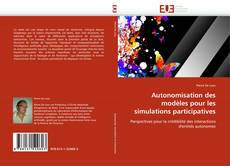 Buchcover von Autonomisation des modèles pour les simulations participatives