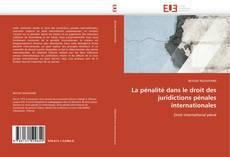 Buchcover von La pénalité dans le droit des juridictions pénales internationales