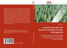 Обложка La gestion durable des réserves naturelles en zone montagnarde