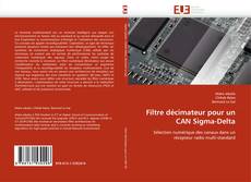 Buchcover von Filtre décimateur pour un CAN Sigma-Delta