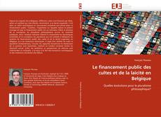 Portada del libro de Le financement public des cultes et de la laïcité en Belgique