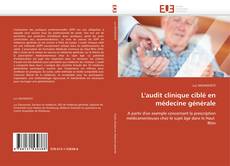Bookcover of L'audit clinique ciblé en médecine générale