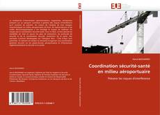Buchcover von Coordination sécurité-santé en milieu aéroportuaire