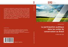 Buchcover von La participation publique dans les unités de conservation au Brésil