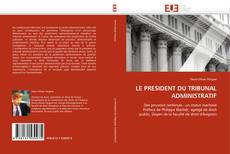 Обложка LE PRESIDENT DU TRIBUNAL ADMINISTRATIF