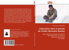 Portada del libro de L''éducation dans la pensée de Cheikh Ahmadou Bamba