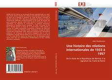 Une histoire des relations internationales de 1933 à 1957的封面