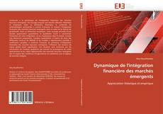 Buchcover von Dynamique de l'intégration financière des marchés émergents