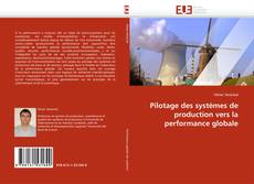 Buchcover von Pilotage des systèmes de production vers la performance globale