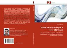 Bookcover of Étude par microscopie à force atomique