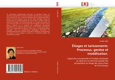 Bookcover of Étiages et tarissements: Processus, genèse et modélisation.