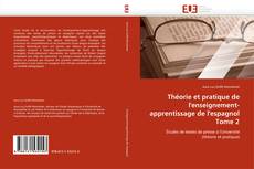 Buchcover von Théorie et pratique de l''enseignement-apprentissage de l''espagnol Tome 2