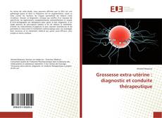 Bookcover of Grossesse extra-utérine : diagnostic et conduite thérapeutique