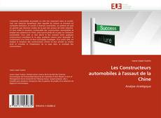 Buchcover von Les Constructeurs automobiles à l''assaut de la Chine