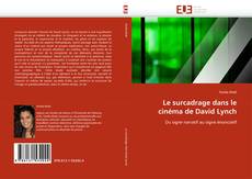 Le surcadrage dans le cinéma de David Lynch kitap kapağı