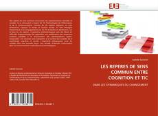 Buchcover von LES REPERES DE SENS COMMUN ENTRE COGNITION ET TIC