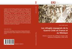 Buchcover von Les réfugiés espagnols de la Guerre Civile en France et au Mexique