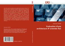 Capa do livro de Evaluation d'une architecture IP orientée flot 