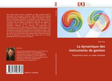 Обложка La dynamique des instruments de gestion