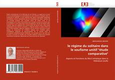 Buchcover von le régime du solitaire dans le soufisme unitif "étude comparative"