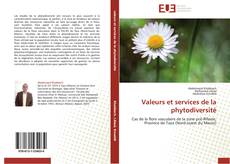 Bookcover of Valeurs et services de la phytodiversité