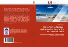 Interaction tectonique-sédimentation dans le Rift de Corinthe, Grèce kitap kapağı