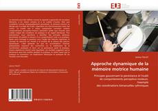 Обложка Approche dynamique de la mémoire motrice humaine