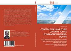 Capa do livro de CONTRÔLE EN LIGNE D'UNE COLONNE PULSÉE D'EXTRACTION LIQUIDE-LIQUIDE 