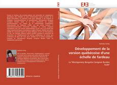 Buchcover von Développement de la version québécoise d'une échelle de fardeau