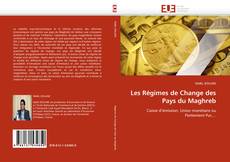 Les Régimes de Change des Pays du Maghreb kitap kapağı
