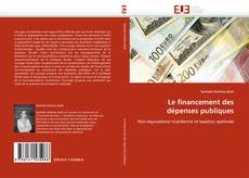 Bookcover of Le financement des dépenses publiques
