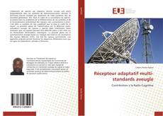 Buchcover von Récepteur adaptatif multi-standards aveugle
