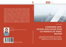 Bookcover of COMMANDE NON-ENTIERE.APPLICATION POUR LES MODELES DE TRAFIC ROUTIER