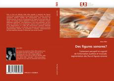 Bookcover of Des figures sonores?