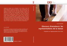 Buchcover von Discours d''amateurs: les représentations de la danse