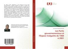 Capa do livro de Les Partis gouvernementaux et l'Espace malgache de 1960 à 2001 