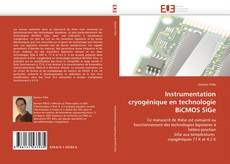Couverture de Instrumentation cryogénique en technologie BiCMOS SiGe