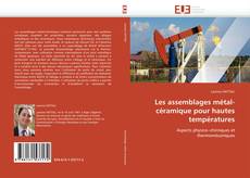 Bookcover of Les assemblages métal-céramique pour hautes températures
